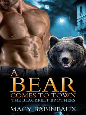cover image of A Bear Comes to Town